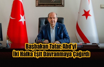 Başbakan Tatar, Abd’yi İki Halka Eşit Davranmaya Çağırdı