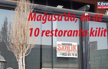 Mağusa'da en az 10 restoranta kilit