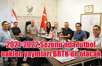 2021-2022 Sezonu'nda futbol naklen yayınları BRTK'de olacak