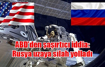 ABD'den şaşırtıcı iddia: Rusya uzaya silah yolladı
