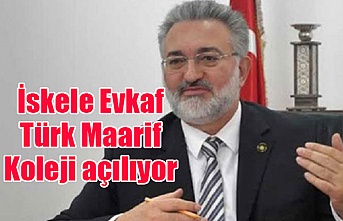 Benter: İskele Evkaf Türk Maarif Koleji açılıyor