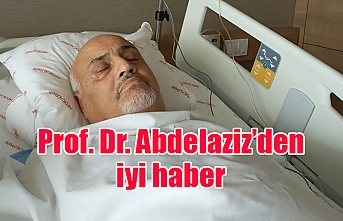 Prof. Dr. Abdelaziz’den iyi haber