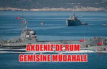 Akdeniz'de Rum gemisine müdahale