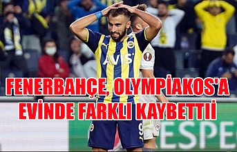 Fenerbahçe, Olympiakos'a evinde farklı kaybetti!