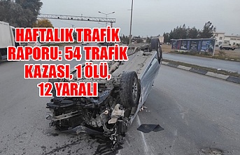 Haftalık trafik raporu: 54 trafik kazası, 1 ölü, 12 yaralı