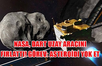 NASA, DART uzay aracını fırlattı! Görev: Asteroidi yok et