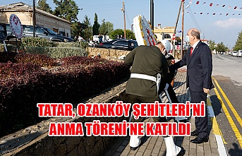 Tatar, Ozanköy şehitleri’ni anma töreni’ne katıldı