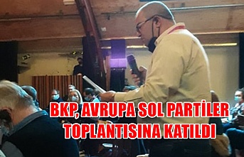 BKP, Avrupa sol partiler toplantısına katıldı