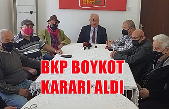 BKP boykot kararı aldı
