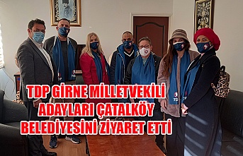 TDP Girne Milletvekili adayları Çatalköy Belediyesini ziyaret etti