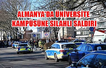 Almanya'da üniversite kampüsüne silahlı saldırı