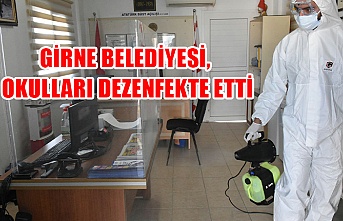 Girne Belediyesi, okulları dezenfekte etti