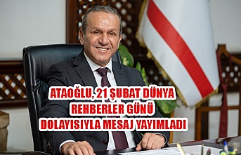 Ataoğlu, 21 Şubat Dünya Rehberler Günü dolayısıyla mesaj yayımladı