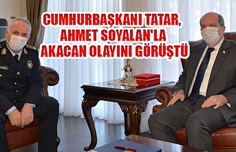 Cumhurbaşkanı Tatar,  Ahmet Soyalan'la Akacan olayını görüştü