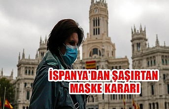 İspanyadan şaşırtan maske kararı