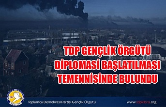 TDP gençlik örgütü diplomasi başlatılması temennisinde bulundu