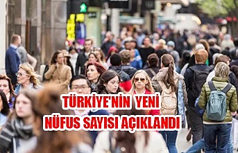 Türkiye'nin yeni nüfus sayısı açıklandı