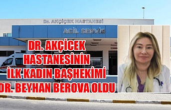 Dr. Akçicek Hastanesinin ilk kadın Başhekimi Dr. Beyhan Berova oldu