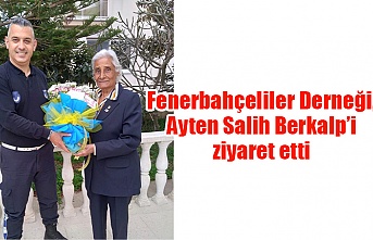 Fenerbahçeliler Derneği, Ayten Salih Berkalp’i ziyaret etti