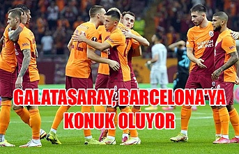 Galatasaray, Barcelona'ya konuk oluyor