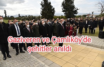 Gaziveren ve Çamlıköy'de şehitler anıldı
