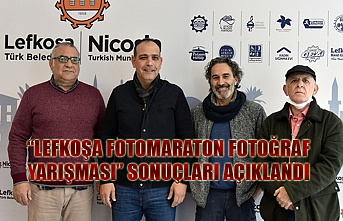 “Lefkoşa Fotomaraton Fotoğraf yarışması” sonuçları açıklandı