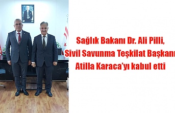 Sağlık Bakanı Dr. Ali Pilli, Sivil Savunma Teşkilat Başkanı Atilla Karaca’yı kabul etti