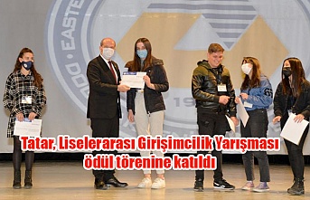 Tatar, Liselerarası Girişimcilik Yarışması ödül törenine katıldı