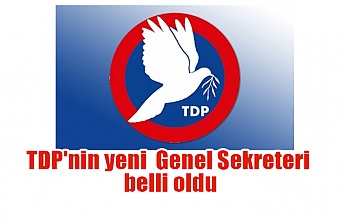 TDP'nin yeni  genel sekreterlik belli oldu