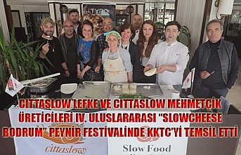 Cıttaslow Lefke ve Cıttaslow Mehmetçik üreticileri IV. Uluslararası “Slowcheese Bodrum” peynir festivalinde KKTC’yi temsil etti