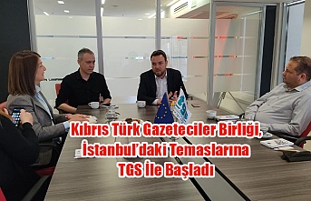 Kıbrıs Türk Gazeteciler Birliği, İstanbul’daki Temaslarına TGS İle Başladı