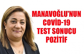 Manavoğlu'nun Covid-19 test sonucu pozitif