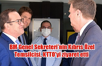 BM Genel Sekreteri’nin Kıbrıs Özel Temsilcisi, KTTO'yi ziyaret etti