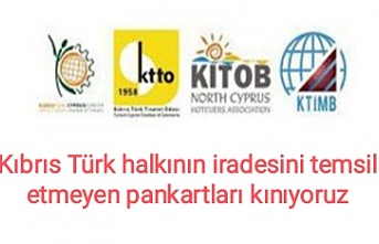 Kıbrıs Türk halkının iradesini temsil etmeyen pankartları kınıyoruz
