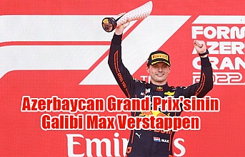 Azerbaycan Grand Prix'sinin Galibi Max Verstappen