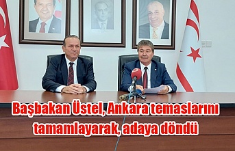Başbakan Üstel, Ankara temaslarını tamamlayarak, adaya döndü