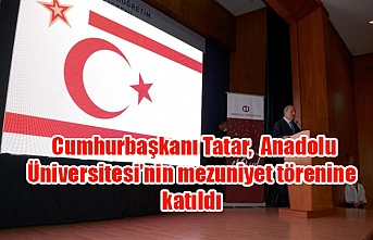 Cumhurbaşkanı Tatar,  Anadolu Üniversitesi’nin mezuniyet törenine katıldı