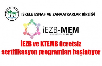 İEZB ve KTEMB ücretsiz sertifikasyon programları başlatıyor