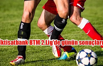 İktisatbank BTM 2.Lig'de günün sonuçları