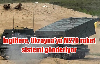 İngiltere, Ukrayna'ya M270 roket sistemi gönderiyor