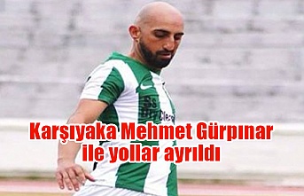 Karşıyaka Mehmet Gürpınar ile yollar ayrıldı