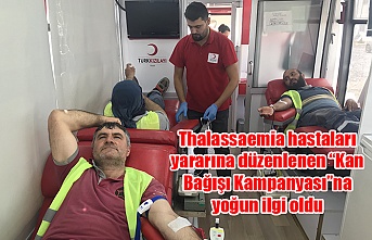 Thalassaemia hastaları yararına düzenlenen “Kan Bağışı Kampanyası”na yoğun ilgi oldu