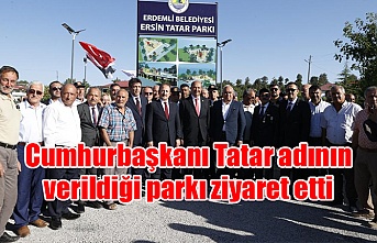 Cumhurbaşkanı Tatar adının verildiği parkı ziyaret etti