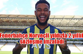 Fenerbahçe Norveçli yıldızla 2 yıllık sözleşme imzaladı
