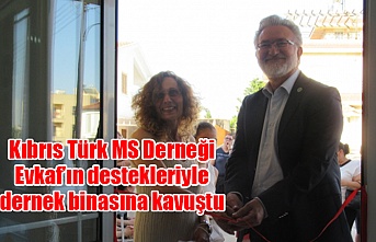 Kıbrıs Türk MS Derneği Evkaf’ın destekleriyle dernek binasına kavuştu