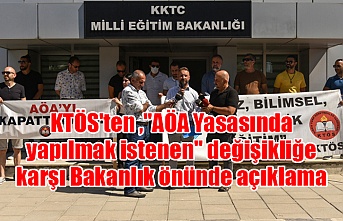 KTÖS'ten, "AÖA Yasasında yapılmak istenen" değişikliğe karşı Bakanlık önünde açıklama