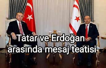 Tatar ve Erdoğan arasında mesaj teatisi
