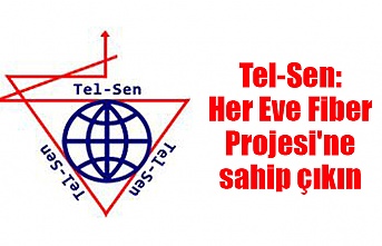 Tel-Sen: Her Eve Fiber Projesi'ne sahip çıkın