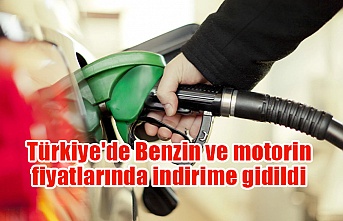 Türkiye'de Benzin ve motorin fiyatlarında indirime gidildi