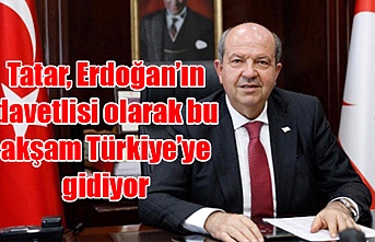Tatar, Erdoğan’ın davetlisi olarak bu akşam Türkiye’ye gidiyor